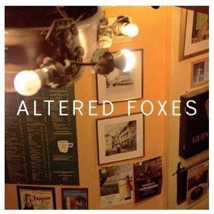 Altered Foxes - Flickering lights