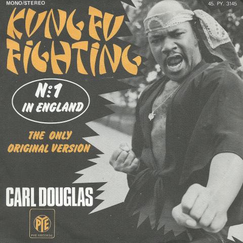 Carl Douglas kung fu fighting