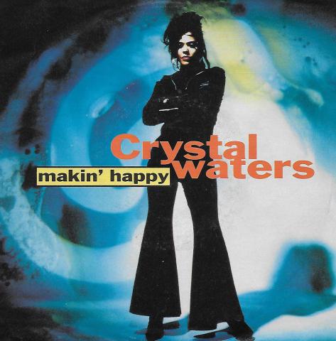 Crystal Waters - makin' happy