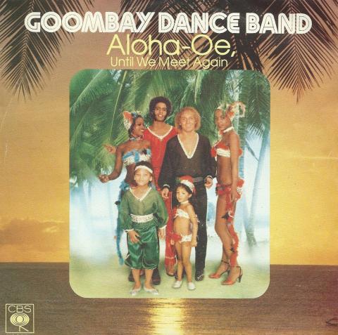 Goombay Dance Band aloha-oe, until we meet again