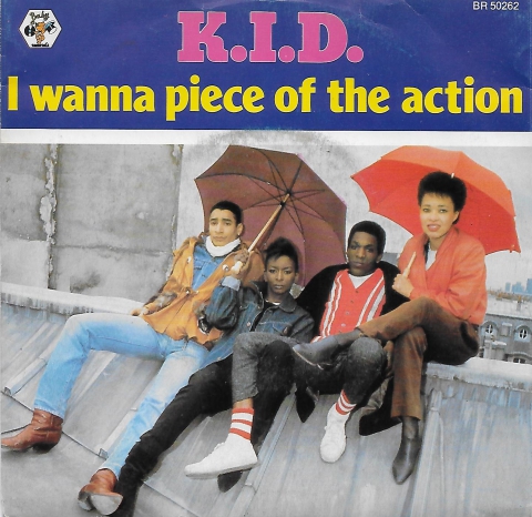 K.I.D. - I wanna piece of the action 