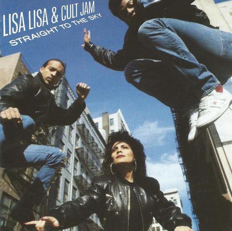 Lisa Lisa & Cult Jam - straight to the sky