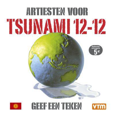 Artiesten voor Tsunami 12-12 - geef een teken