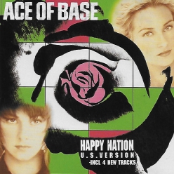 Ace Of Base - happy nation 