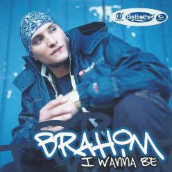 Brahim I wanna be