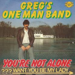 Greg's One Man Band you're not alone