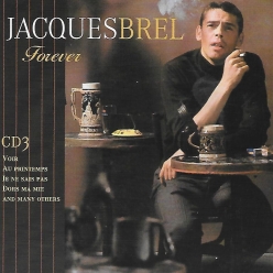 Jacques Brel, Forever, cd 3