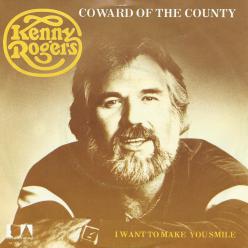 Kenny Rogers coward of the county country