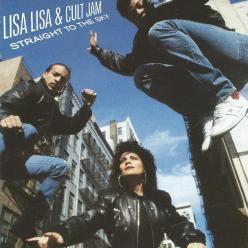 Lisa Lisa & Cult Jam - straight to the sky