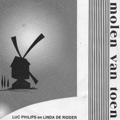 Luc Philips & Linda De Ridder - molen van toen