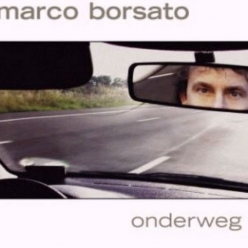 Marco Borsato - onderweg 