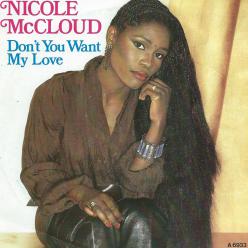 Nicole McCloud don't you want my love