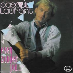Pascal Laurent - even zonder jou 