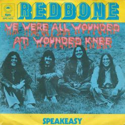 Redbone - we were all wounded at wounded knee